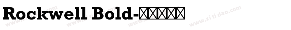 Rockwell Bold字体转换